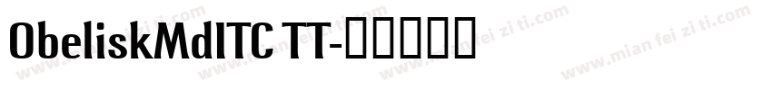 ObeliskMdITC TT字体转换